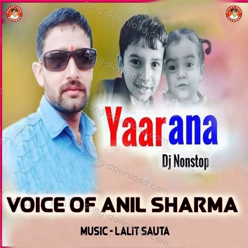 Yaarana Dj Nonstop Anil Sharma MP3 Download
